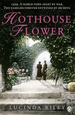 Hothouse Flower - The romantic and moving novel from the bestselling author of The Seven Sisters series