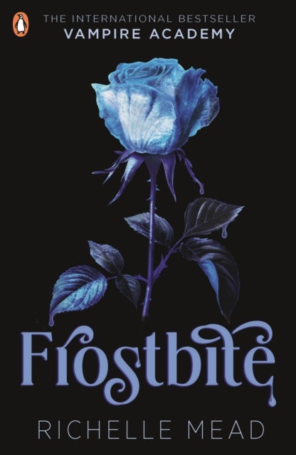 Vampire Academy: Frostbite (book 2) - vampire academy 2