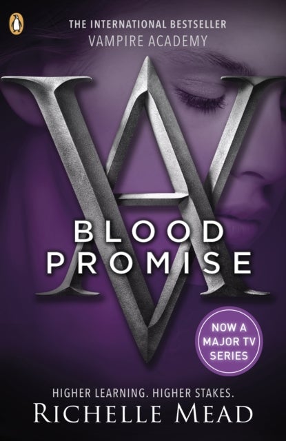Vampire Academy: Blood Promise (book 4) - vampire academy 4