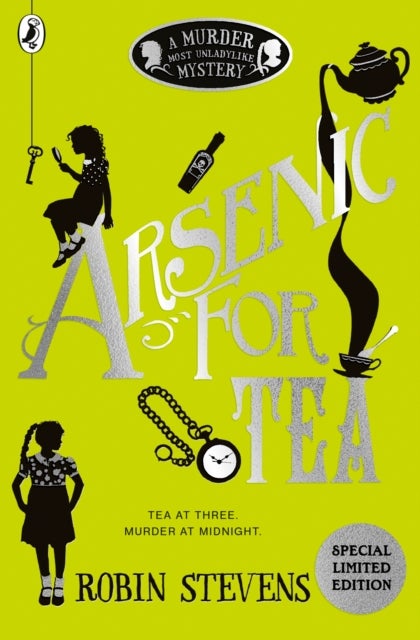 Arsenic For Tea - A Murder Most Unladylike Mystery