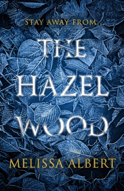 The Hazel Wood - ,,Albert,Melissa