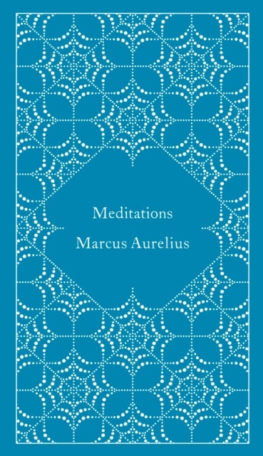 Meditations - ,,Aurelius,Marcus