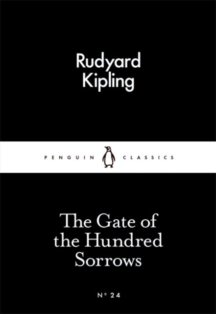 The Gate of the Hundred Sorrows. Penguin Little Bl - Penguin Little Black Classics