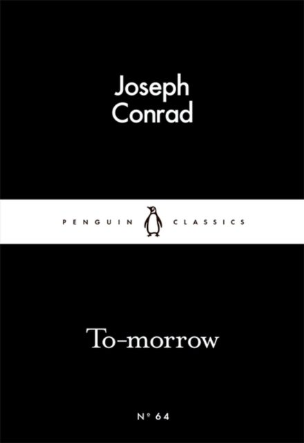 To-morrow. Penguin Little Black Classics
