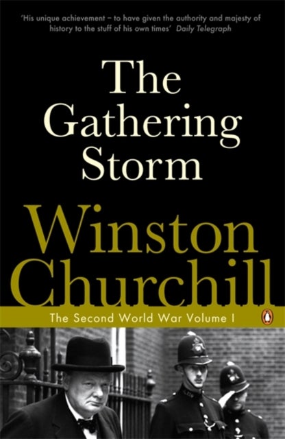 The Gathering Storm - The Second World War