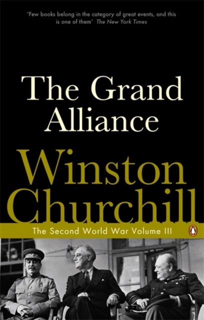 The Grand Alliance - The Second World War