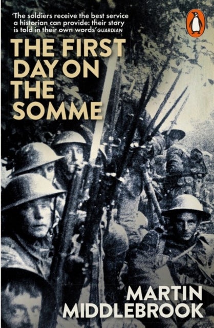 The First Day on the Somme - 1 July 1916