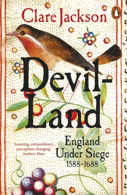 Devil-Land - England Under Siege, 1588-1688