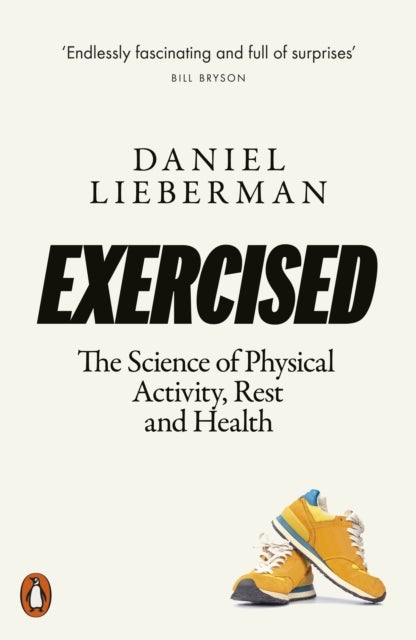 Exercised - The Science of Physical Activity, Rest and Health