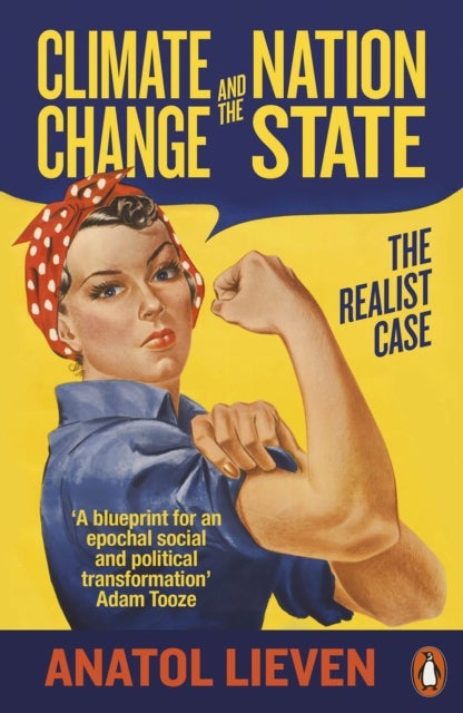 Climate Change and the Nation State - The Realist Case