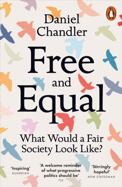 Free and Equal - What Would a Fair Society Look Like?