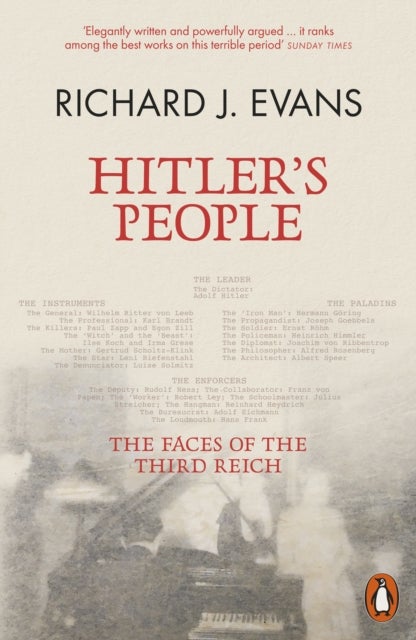 Hitler's People - The Faces of the Third Reich