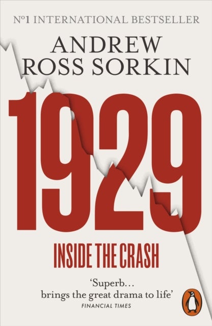 1929 - The Inside Story of The Greatest Crash in Wall Street History