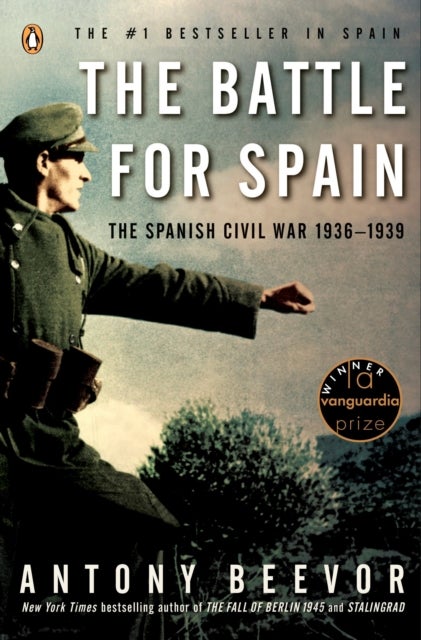 The Battle for Spain - The Spanish Civil War 1936-1939