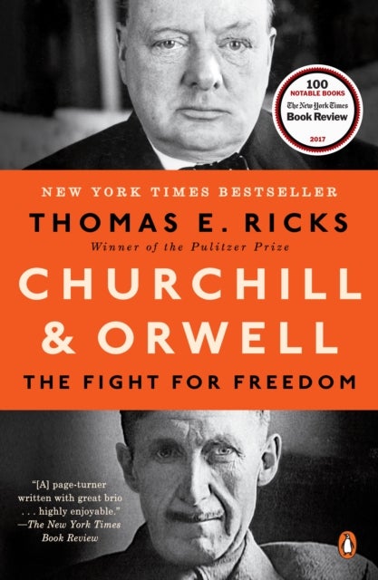 Churchill and Orwell: The Fight for Freedom - the fight for freedom