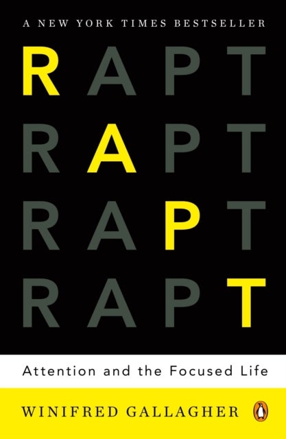 Rapt - Attention and the Focused Life