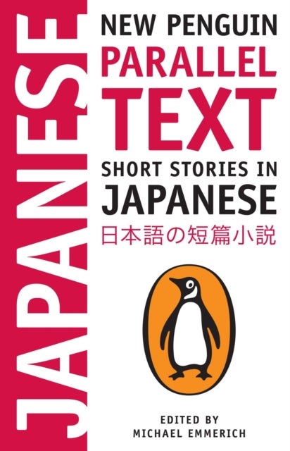 Short Stories in Japanese - New Penguin Parallel Text