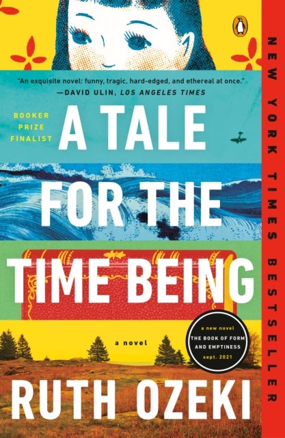 A Tale for the Time Being - A Novel