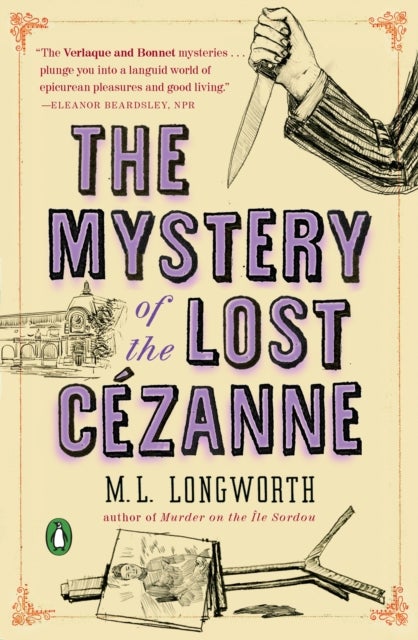 The Mystery of the Lost Cezanne - A Verlaque and Bonnet Mystery