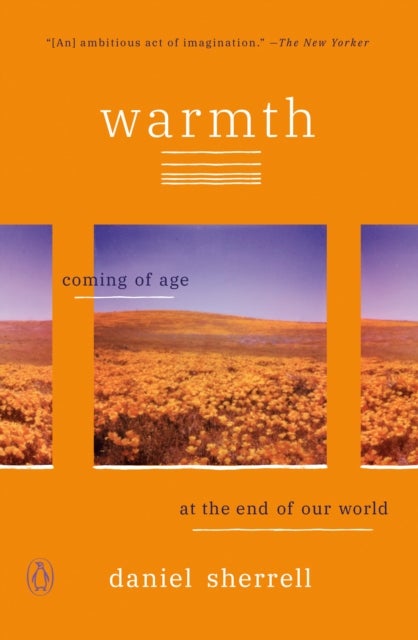 Warmth - Coming of Age at the End of Our World