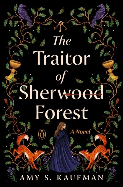 The Traitor of Sherwood Forest - A Novel