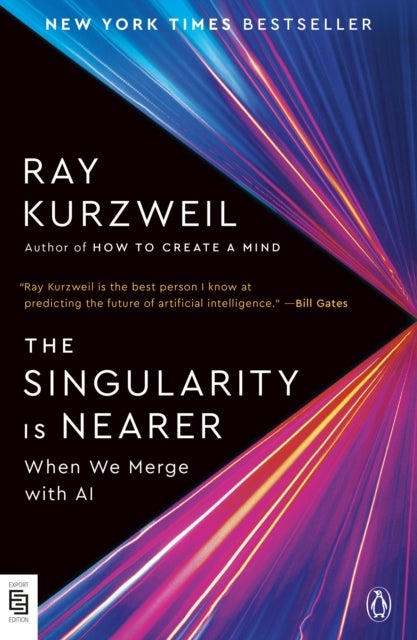 Singularity Is Nearer - When We Merge with AI