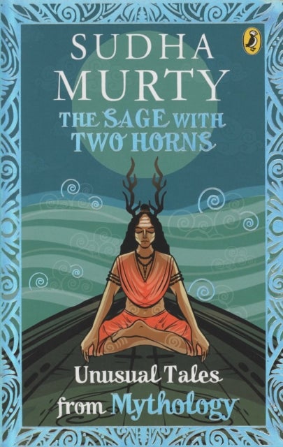 The Sage with Two Horns - Unusual Tales from Mythology