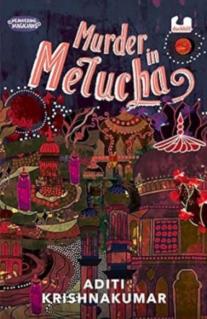 Murder in Melucha - Sequel to Magicians of Madh