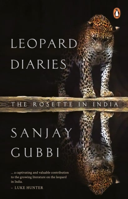 Leopard Diaries - The Rosette in India