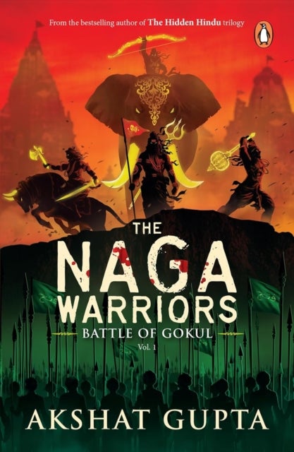 The Naga Warriors - Battle of Gokul