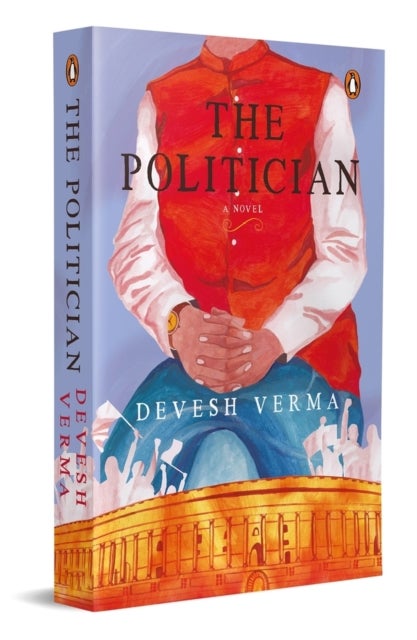 The Politician - A Novel