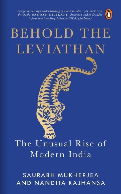 Behold the Leviathan - The Unusual Rise of Modern India