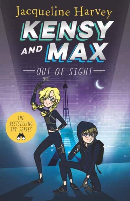 Kensy & Max 4: Out of Sight - The bestselling spy series