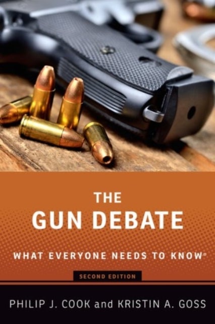 The Gun Debate - What Everyone Needs to Know®
