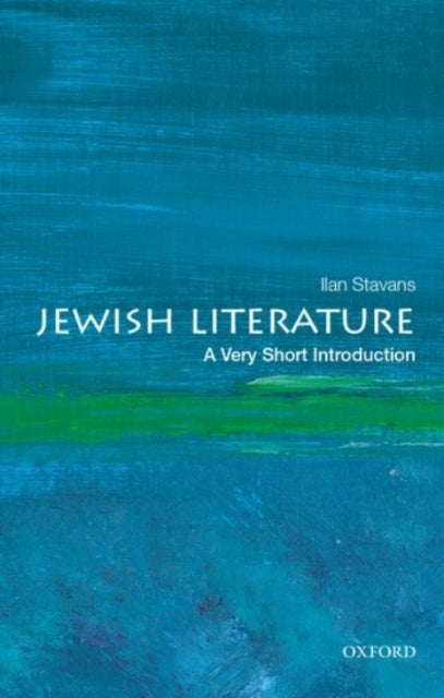 Jewish Literature: A Very Short Introduction - A Very Short Introduction