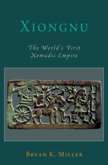 Xiongnu - The World's First Nomadic Empire