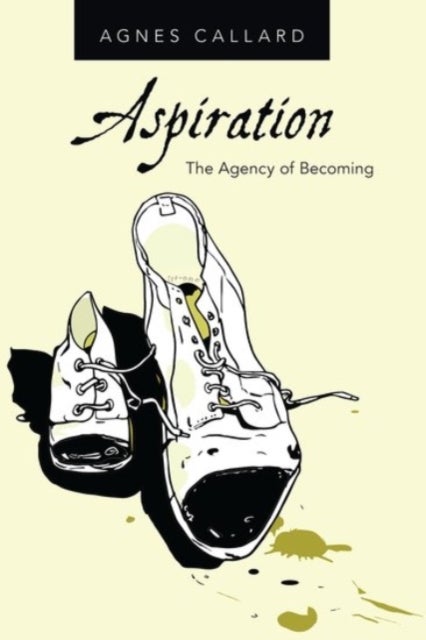 Aspiration - The Agency of Becoming