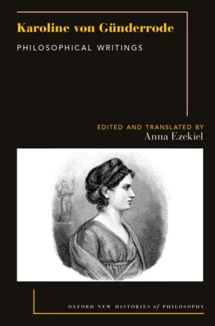 Karoline von Gunderrode - Philosophical Writings