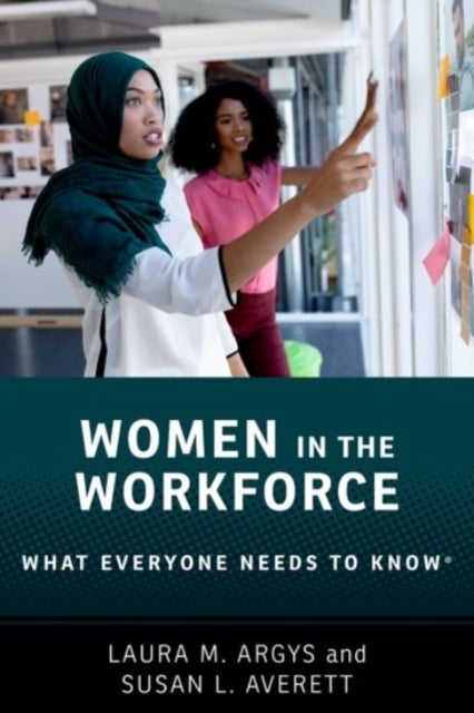 Women in the Workforce - What Everyone Needs to Know ®