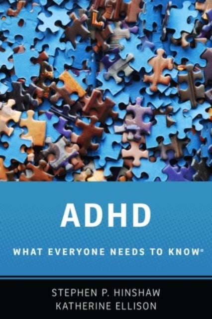 ADHD - What Everyone Needs to Know®
