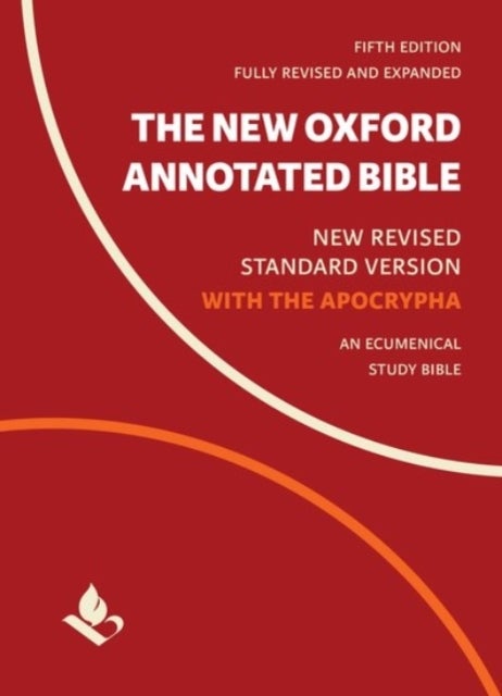 The New Oxford Annotated Bible with Apocrypha - New Revised Standard Version