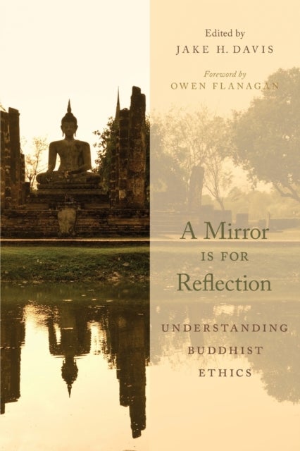 A Mirror Is for Reflection - Understanding Buddhist Ethics