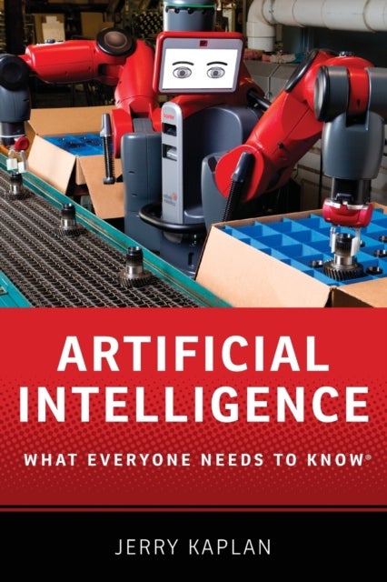 Artificial Intelligence - What Everyone Needs to Know®