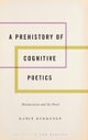 A Prehistory of Cognitive Poetics