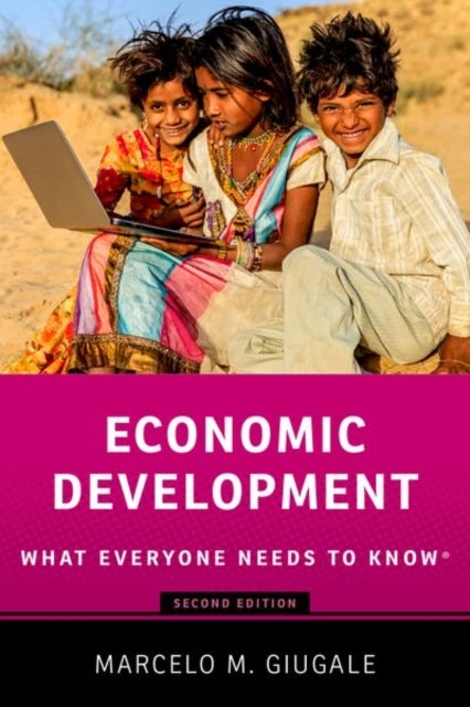 Economic Development - What Everyone Needs to Know®