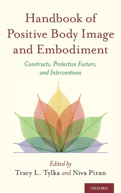 Handbook of Positive Body Image and Embodiment - Constructs, Protective Factors, and Interventions