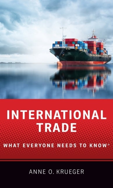 International Trade - What Everyone Needs to Know®
