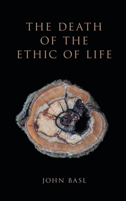 The Death of the Ethic of Life