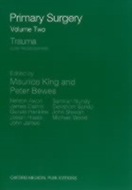 Primary Surgery: Volume 2: Trauma