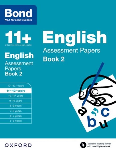 Bond 11+: English: Assessment Papers - 11+-12+ years Book 2